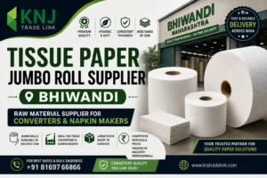 Tissue-Paper-Jumbo-roll-Supplier-Bhiwandi-—-Raw-Material-Supplier-for-Converters-Napkin-Makers-Mumbai