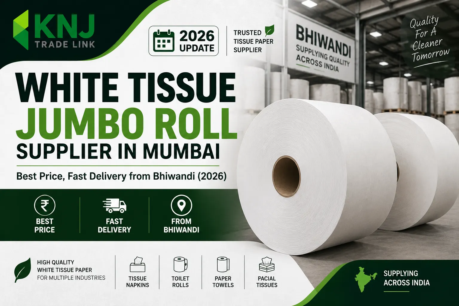 White Tissue Jumbo Roll Supplier in Mumbai — Best Price, Fast Delivery from Bhiwandi (2026)